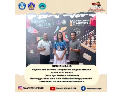 SEMIFINALIS Phsyics and Science Competition Tingkat SMA/MA Tahun 2023 se-Bali